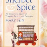sherbet-and-spice-the-complete-story-of-turkish-sweets-and-desserts